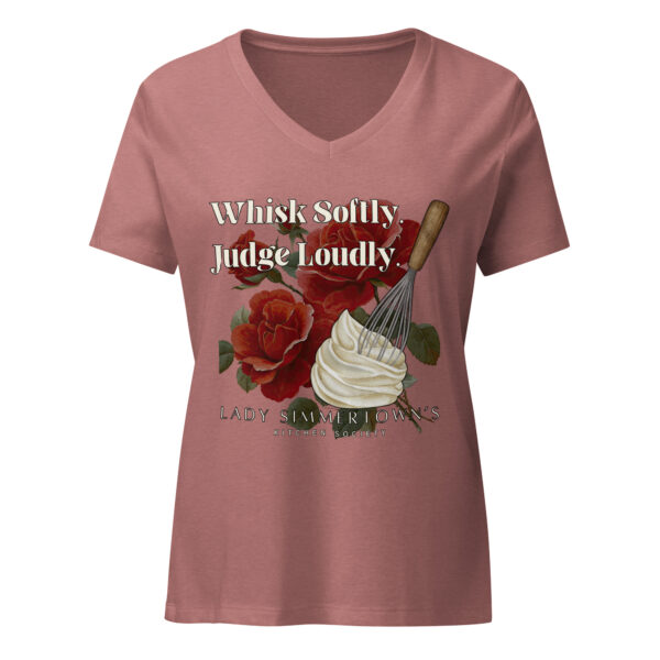 "Whisk Softly. Judge Loudly." Women’s relaxed v-neck t-shirt