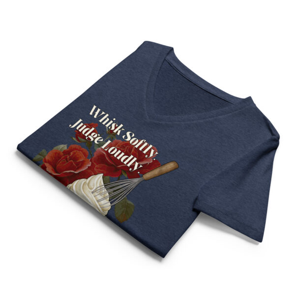 "Whisk Softly. Judge Loudly." Women’s relaxed v-neck t-shirt